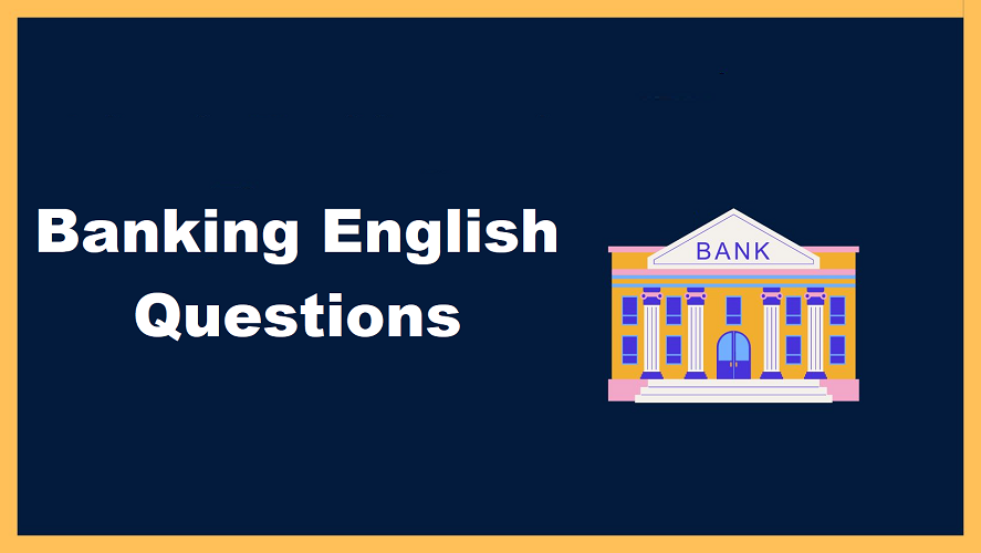 Banking English Questions