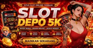 Slot Depo 5K