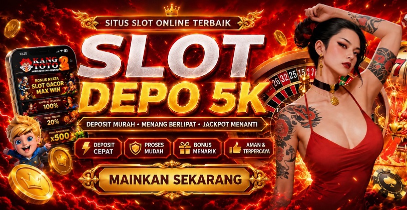 Slot Depo 5K